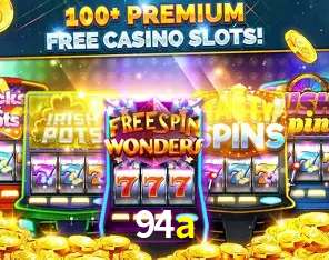 Descubra o Mundo do Cassino Online com 94a